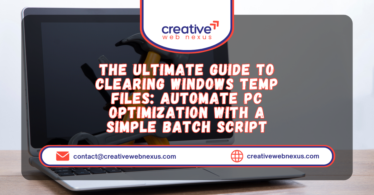 Batch Script to Clear Temporary Files for Windows 10/11 Optimization